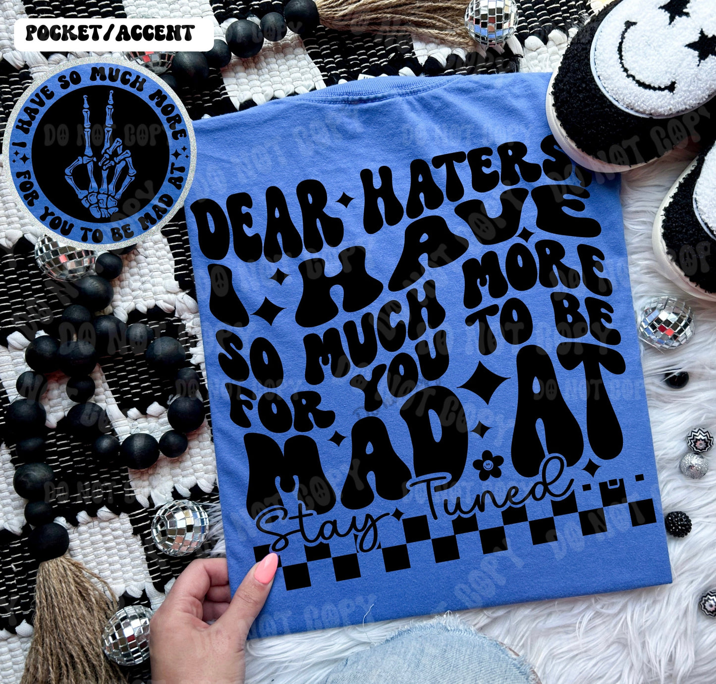 Dear Haters Comfort Colors Tee