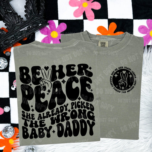 Be Her Peace Comfort Colors Tshirt