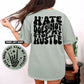 Hate Does Not Stop My Hustle T-shirt
