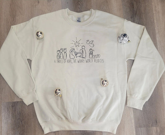 A THRILL OF HOPE SWEATSHIRT