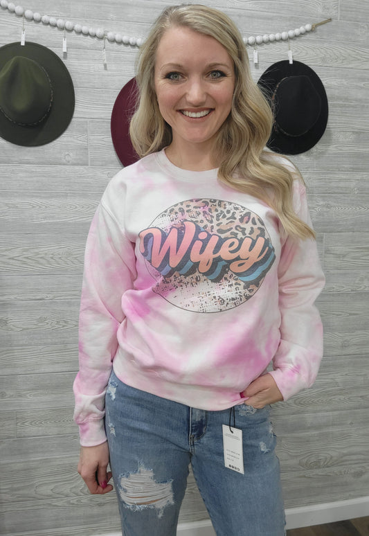WIFEY TIE DYE SWEATSHIRT